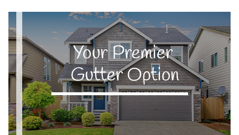 Your-Premier-Gutter-Options-5c7ee16488630